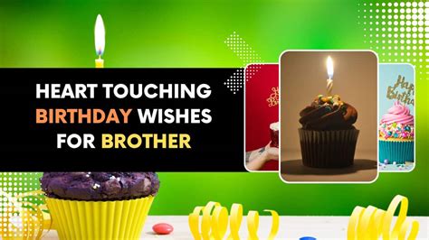 heart touching birthday wishes for brother 2022|More.